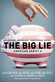 American Addict 2: The Big Lie (2016)