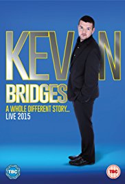 Kevin Bridges: A Whole Different Story (2015)